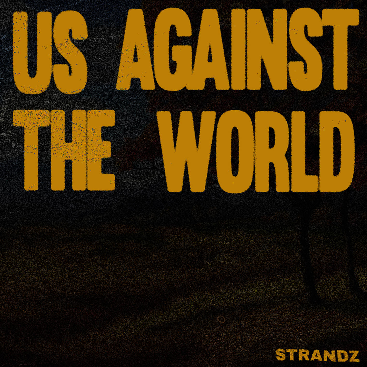 strandz us against the world remix