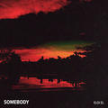 Somebody