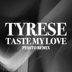 Taste My Love