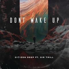 Don't Wake Up