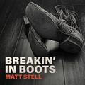Breakin' in Boots