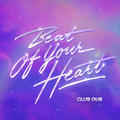 Beat Of Your Heart