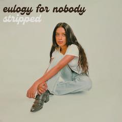 Eulogy for Nobody