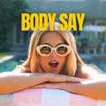 Body Say