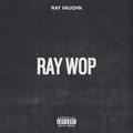 Ray Wop