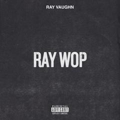 Ray Wop