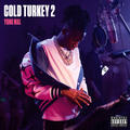 Cold Turkey 2