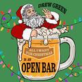 All I Want For Christmas Is An Open Bar