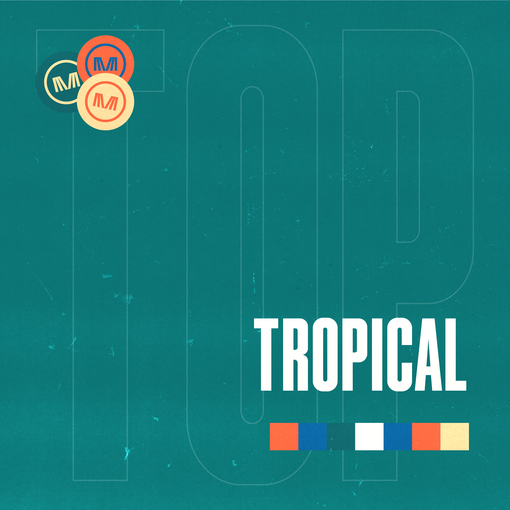 Top Tropical Tracks