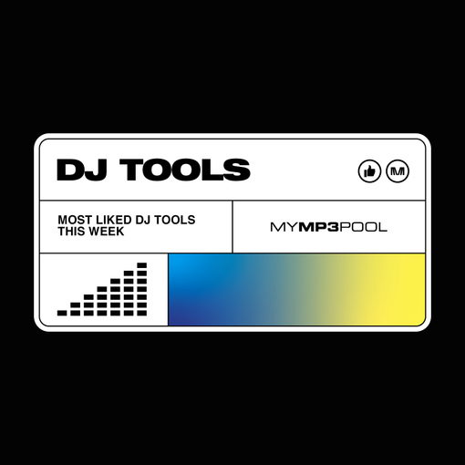 Most Liked DJ Tools This Week