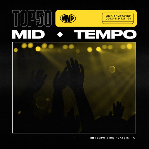 Top 50 Mid Tempo