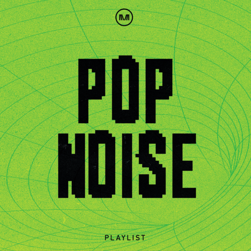 Pop Noise