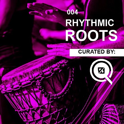 Rhythmic Roots By Q