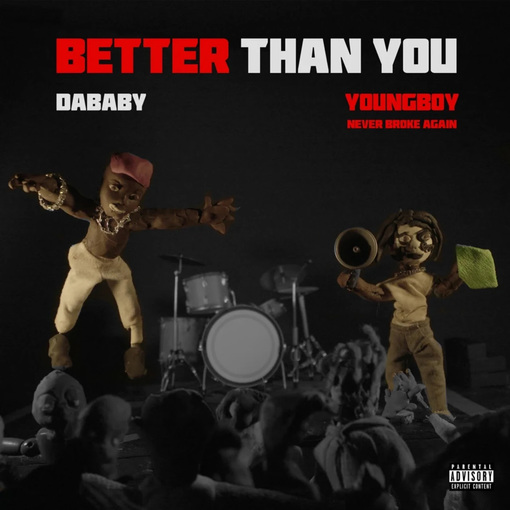 DaBaby x Youngboy - Better Than 