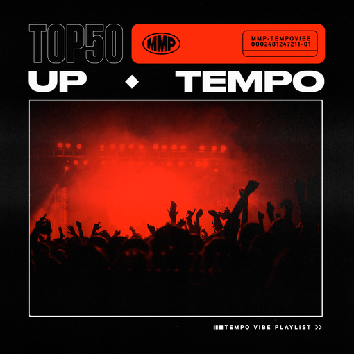 Top 50 Up Tempo Tracks