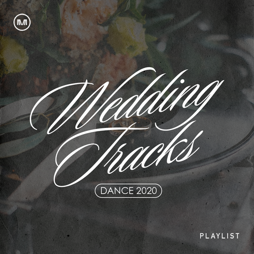 Wedding Dance Tracks 2020