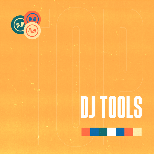 Top DJ Tools