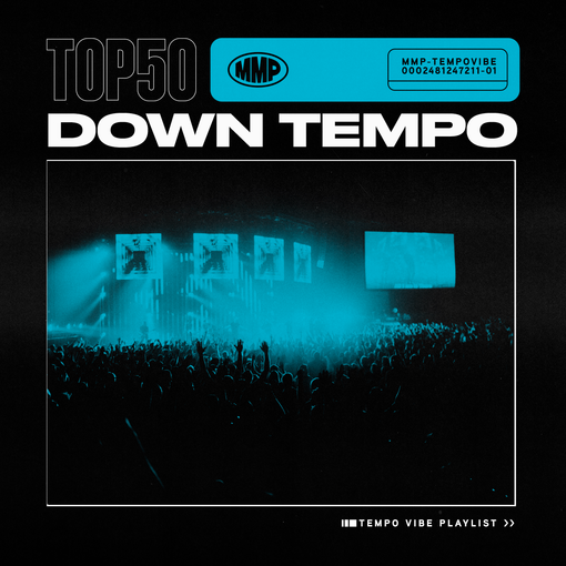 Top 50 Down Tempo 