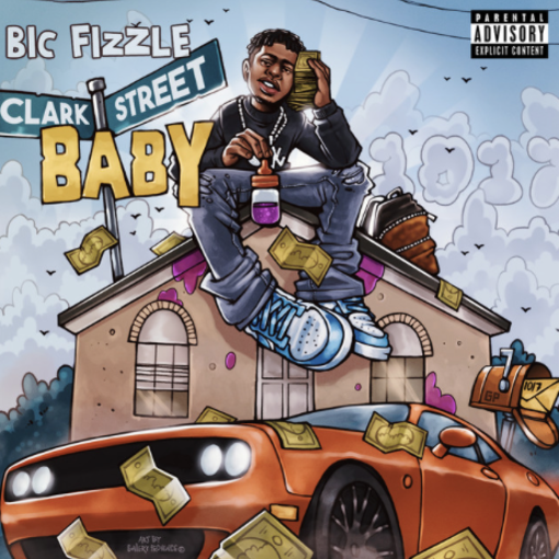 Clark Street Baby - BiC Fizzle