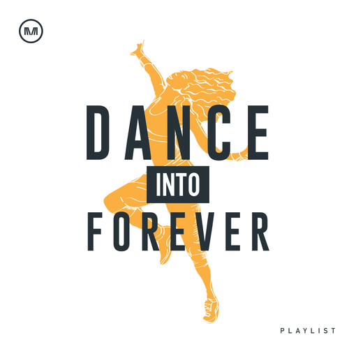 Dance Into Forever