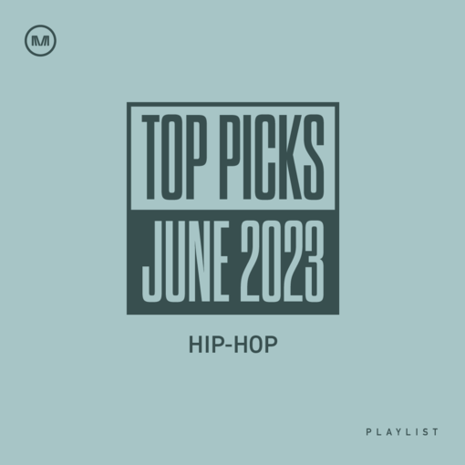 Hip Hop Top Picks for June