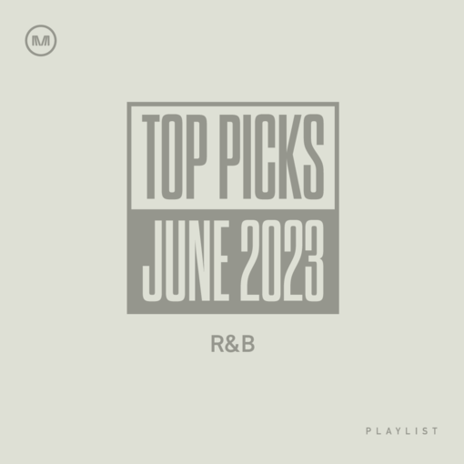 R&B Top Picks for June