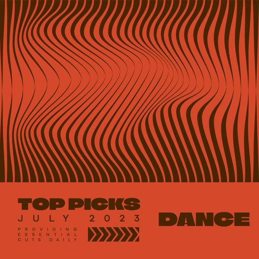 Dance Top Picks for July
