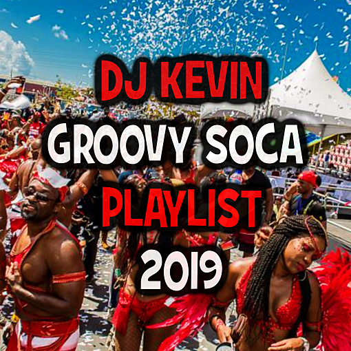 GROOVY SOCA 2019