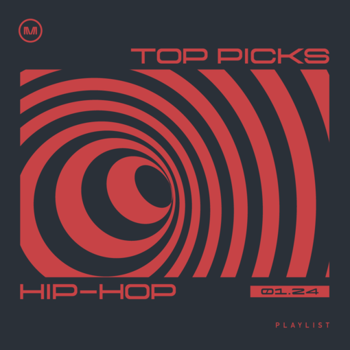 Top Picks of Hip Hop - January