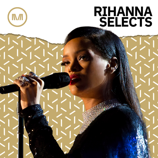 Rihanna Selects