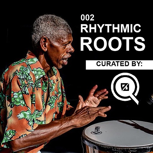 Rhythmic Roots By Q