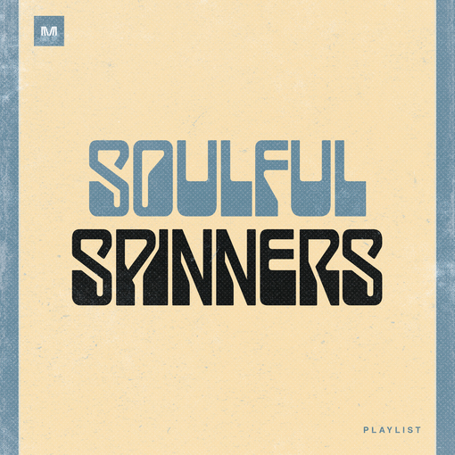 Soulful Spinners