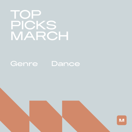 Dance Top Picks - March