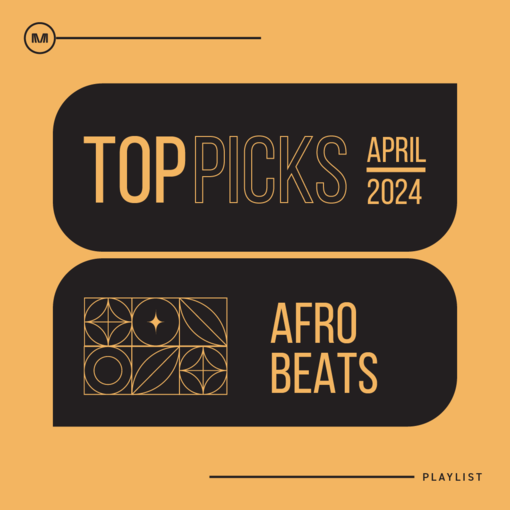 Afrobeats Top Picks