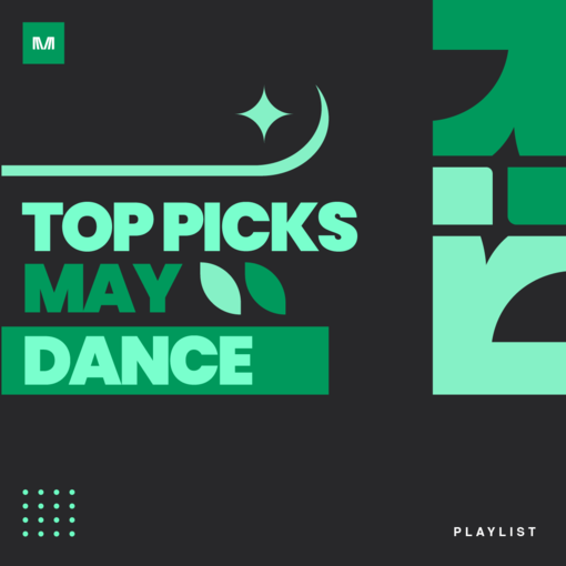 Dance Top Picks of May