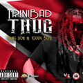 Trinibad Thug