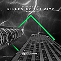 Killed By The City