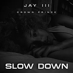 Slow Down