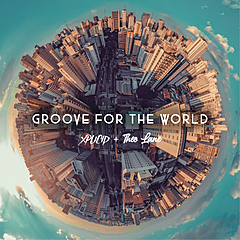 Groove For The World