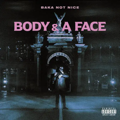 Body & A Face