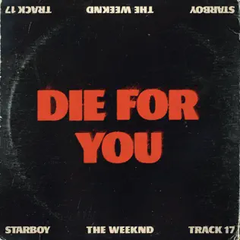 Die For You