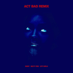 Act Bad