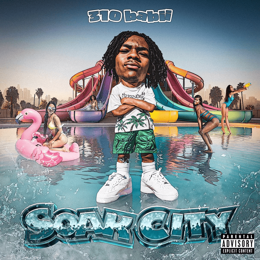 Soak City, 310babii, Mustard, Blueface, Tyga, EMPIRE DJ Track ...