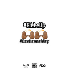 Rile Up Bacchanal