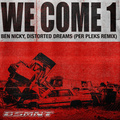 We Come 1