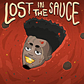 Lost In the Sauce