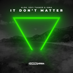 It Don’t Matter