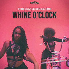 Whine O'Clock