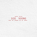 Die Young