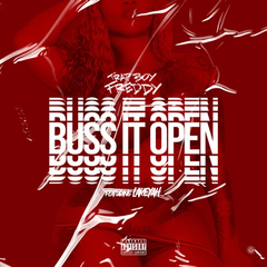 Buss It Open